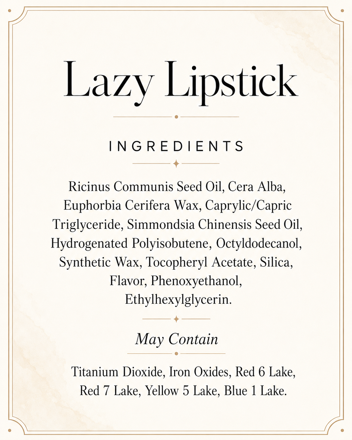 Lazy Lipstick